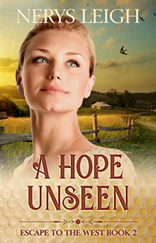 Book cover for "A Hope Unseen" by Nerys Leigh