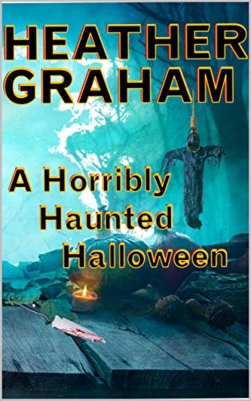 Book cover for "A Horribly Haunted Halloween" by Heather Graham