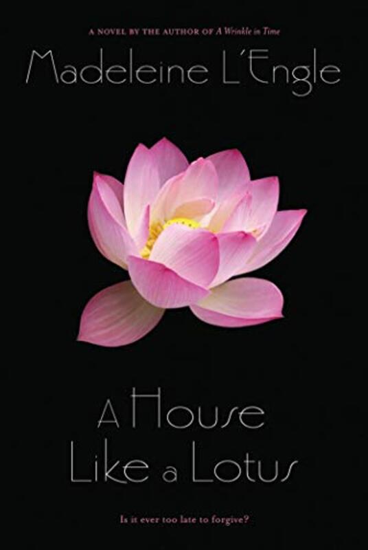 Book cover for "A House Like a Lotus" by Madeleine L'Engle