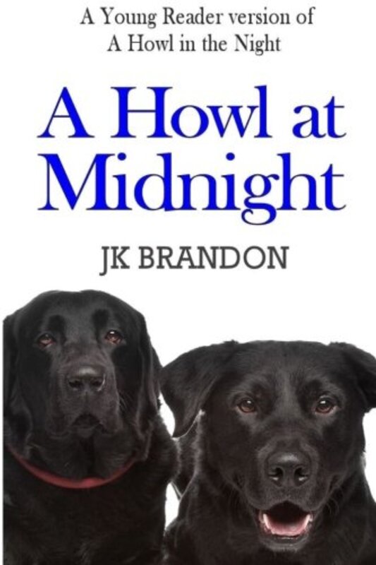 Book cover for "A Howl at Midnight" by JK Brandon