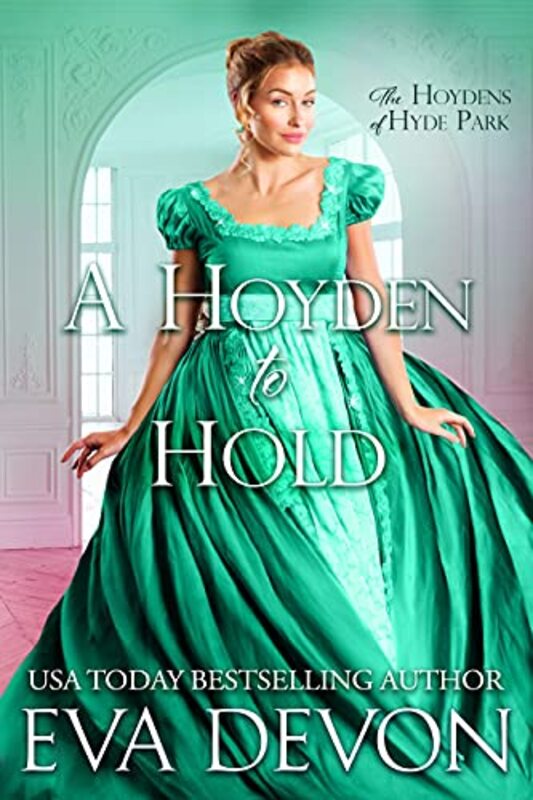 Book cover for "A Hoyden To Hold" by Eva Devon