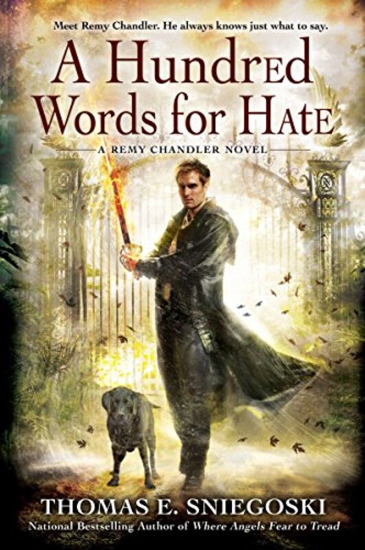 Book cover for "A Hundred Words for Hate" by Thomas E Sniegoski