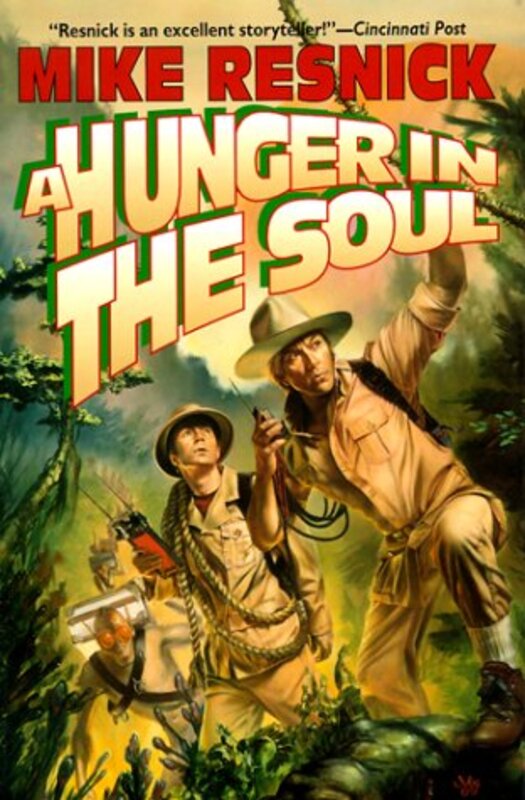 Book cover for "A Hunger in the Soul" by Mike Resnick