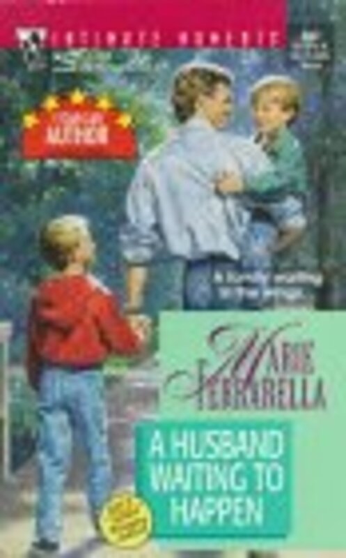 Book cover for "A Husband Waiting to Happen" by Marie Ferrarella