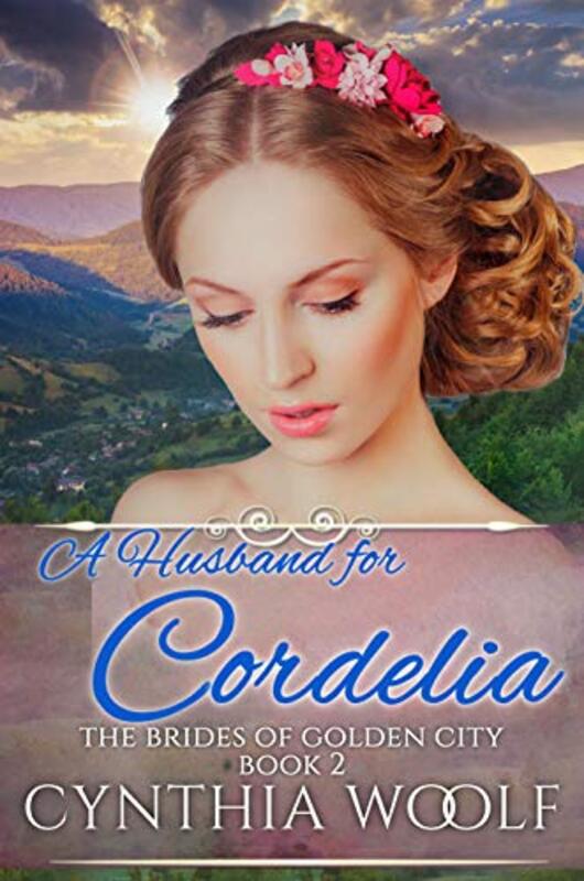 Book cover for "A Husband for Cordelia" by Cynthia Woolf
