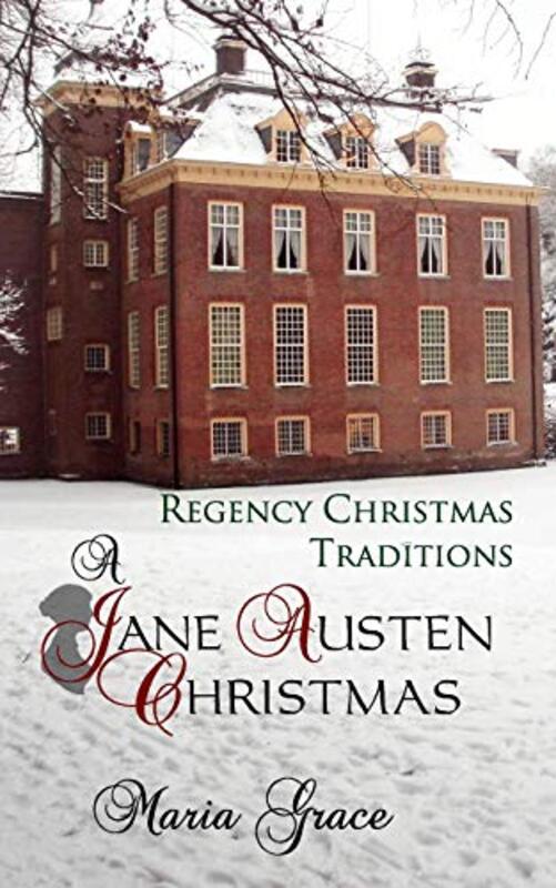 Book cover for "A Jane Austen Christmas" by Maria Grace