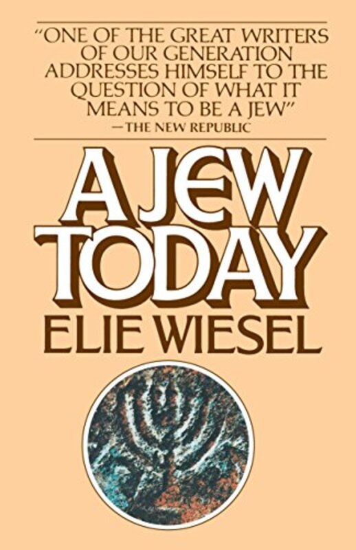 Book cover for "A Jew Today" by Elie Wiesel