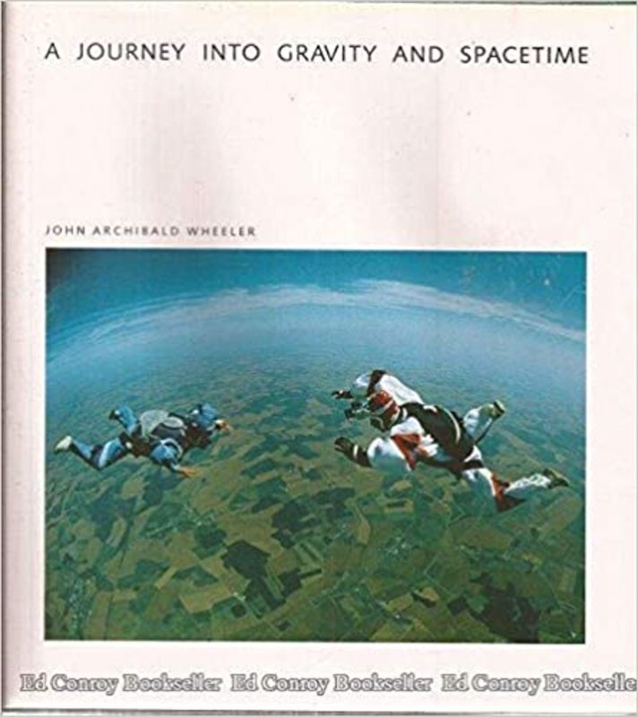 Book cover for "A Journey into Gravity and Spacetime" by John Archibald Wheeler