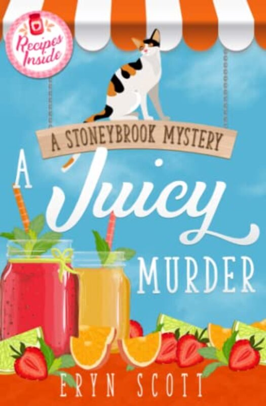 Book cover for "A Juicy Murder" by Eryn Scott