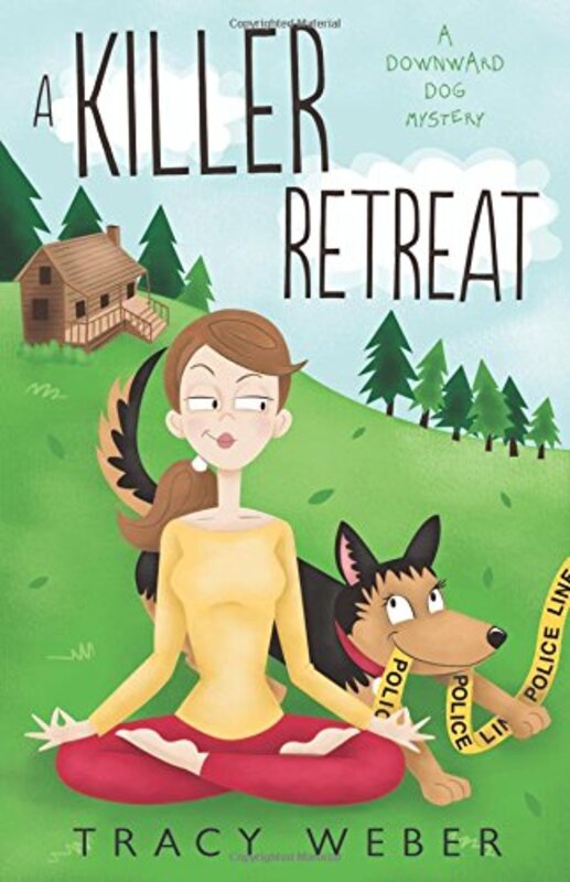 Book cover for "A Killer Retreat" by Tracy Weber