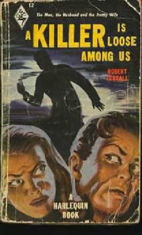 Book cover for "A Killer is Loose Among Us" by Robert Terrall