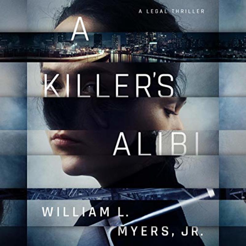 Book cover for "A Killer's Alibi" by William L Myers Jr