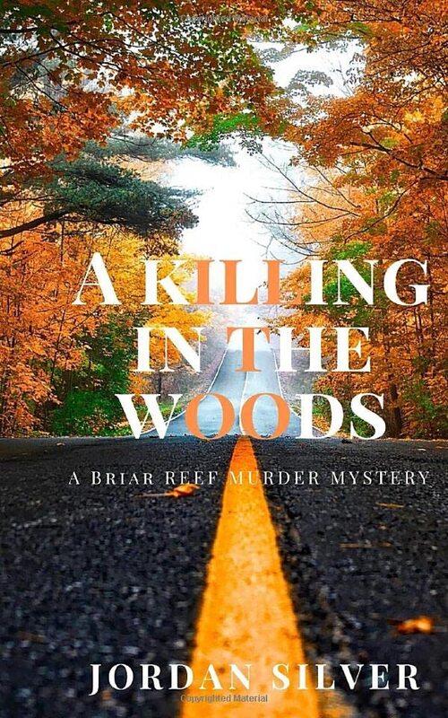 Book cover for "A Killing In The Woods" by Jordan Silver