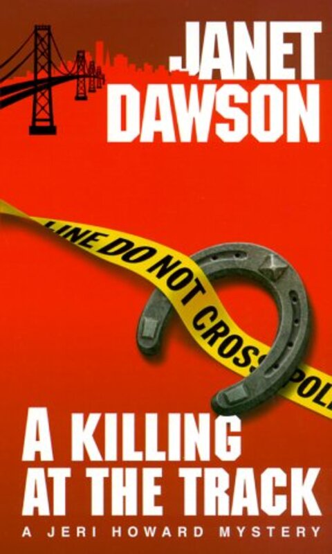 Book cover for "A Killing at the Track" by Janet Dawson