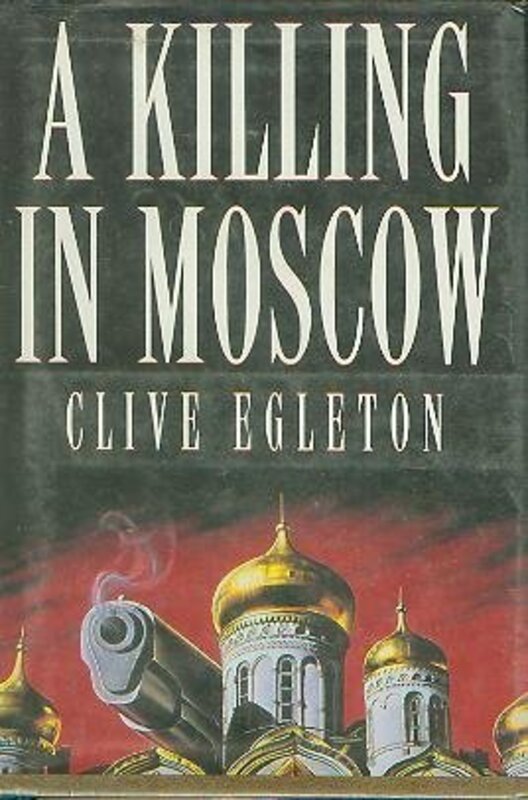 Book cover for "A Killing in Moscow" by Clive Egleton