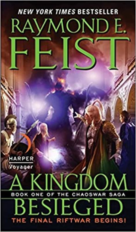 Book cover for "A Kingdom Besieged" by Raymond E. Feist