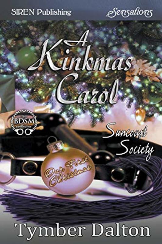 Book cover for "A Kinkmas Carol" by Tymber Dalton
