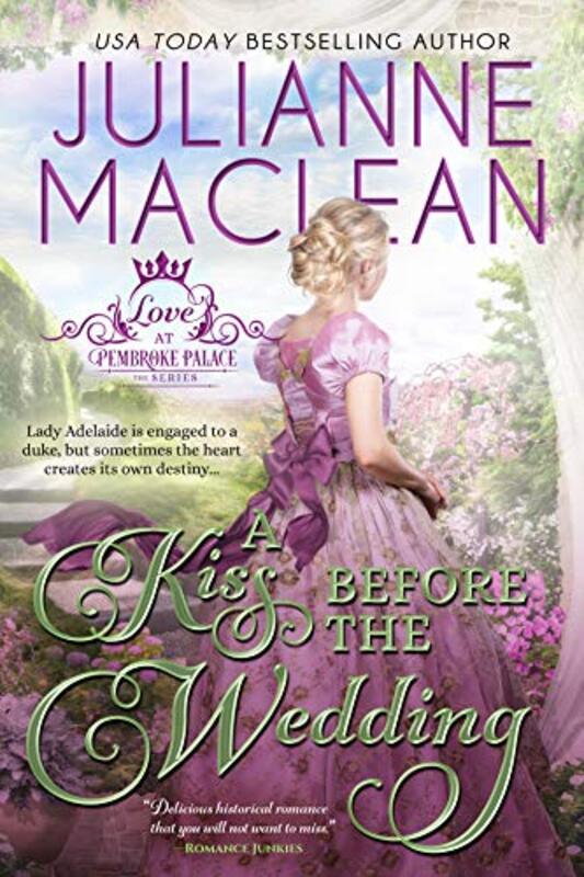 Book cover for "A Kiss Before the Wedding" by Julianne MacLean