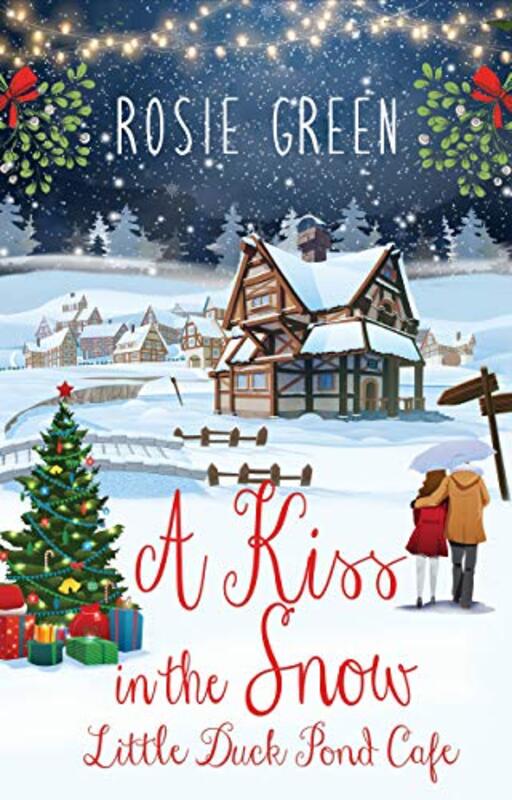 Book cover for "A Kiss in the Snow" by Rosie Green