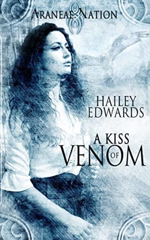 Book cover for "A Kiss of Venom" by Hailey Edwards