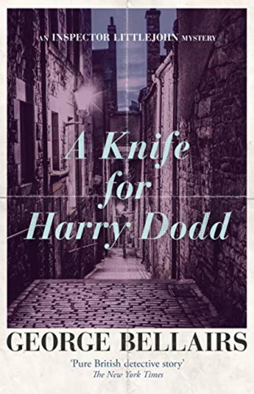 Book cover for "A Knife for Harry Dodd" by George Bellairs