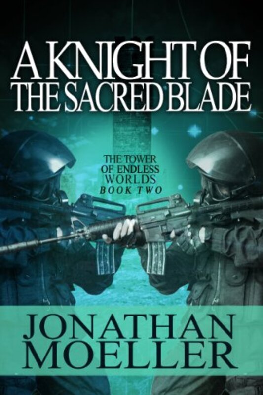 Book cover for "A Knight of the Sacred Blade" by Jonathan Moeller