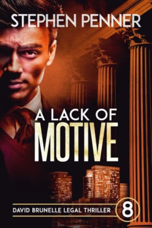 Book cover for "A Lack of Motive" by Stephen Penner