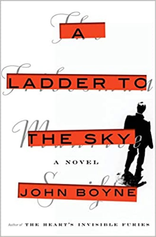Book cover for "A Ladder to the Sky" by John Boyne