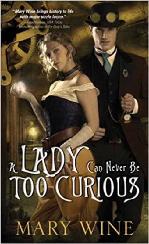 Book cover for "A Lady Can Never Be Too Curious" by Mary Wine