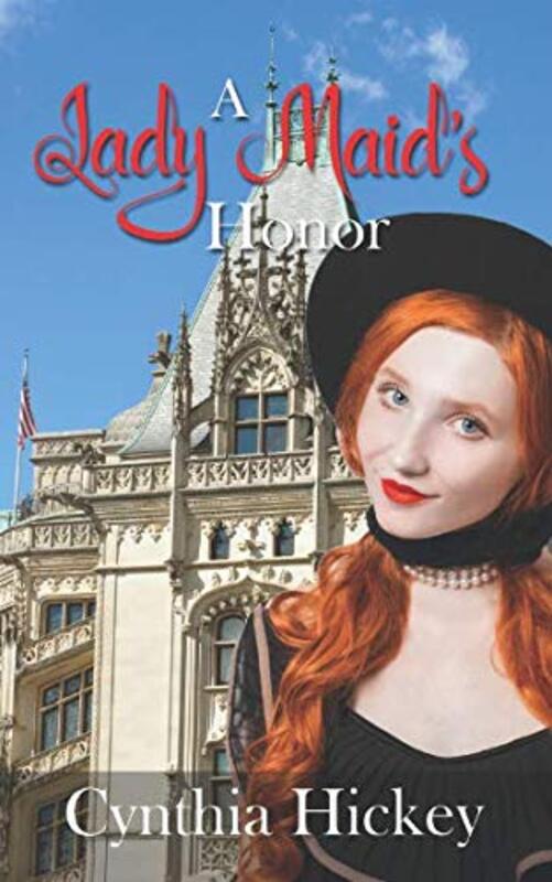 Book cover for "A Lady Maid's Honor" by Cynthia Hickey