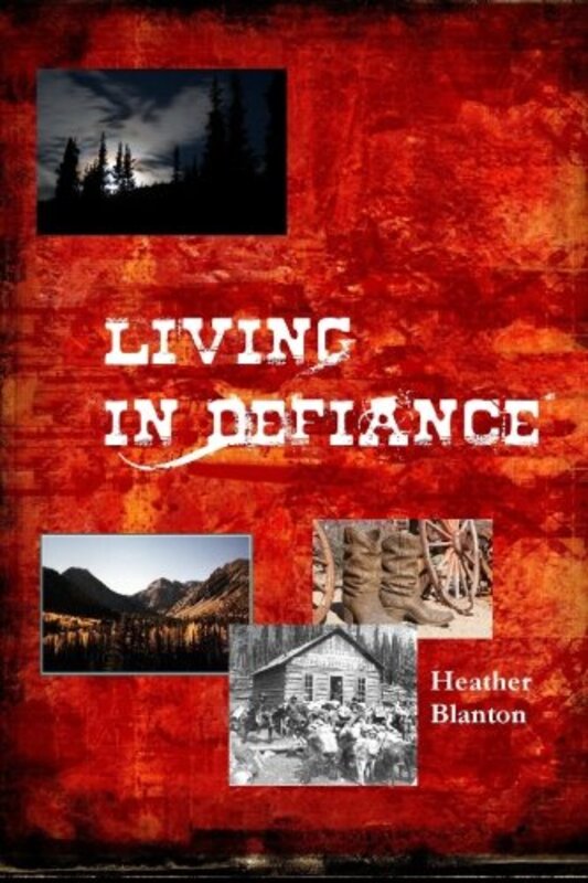 Book cover for "A Lady in Defiance" by Heather Blanton