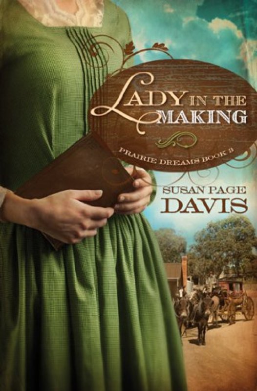 Book cover for "A Lady in the Making" by Susan Page Davis