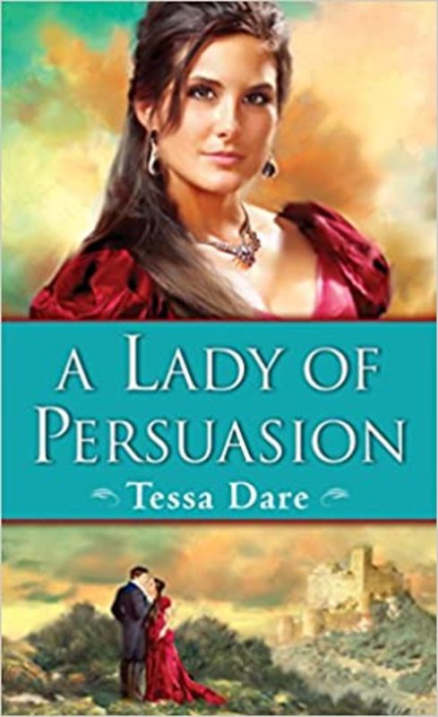 Book cover for "A Lady of Persuasion" by Tessa Dare
