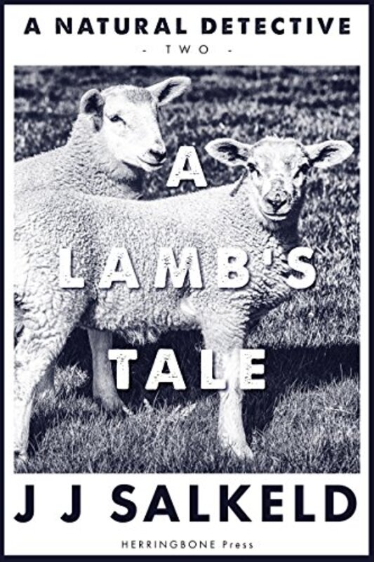 Book cover for "A Lamb's Tale" by J J Salkeld