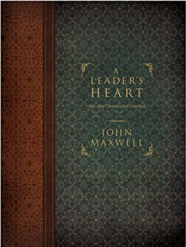Book cover for "A Leader's Heart: 365-Day Devotional Journal" by John C Maxwell