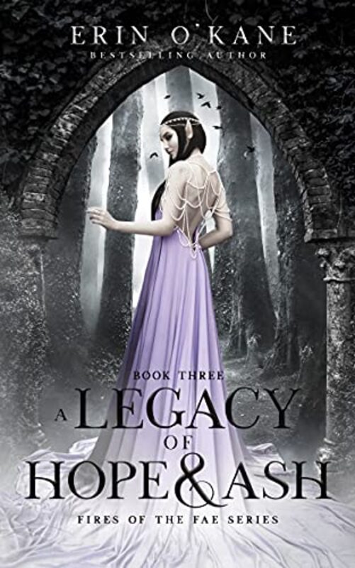 Book cover for "A Legacy of Hope and Ash" by Erin O'Kane