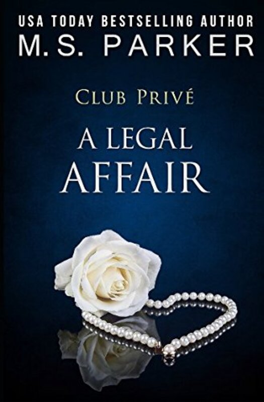 Book cover for "A Legal Affair" by MS Parker