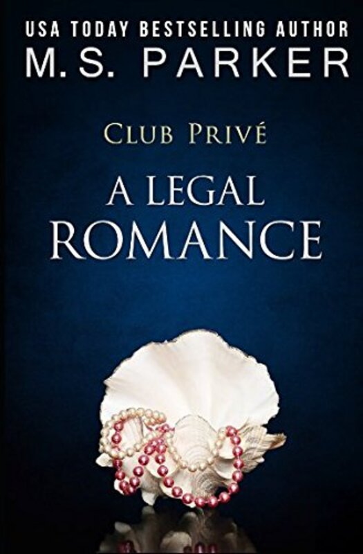 Book cover for "A Legal Romance" by MS Parker