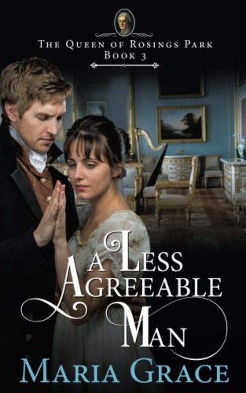 Book cover for "A Less Agreeable Man" by Maria Grace