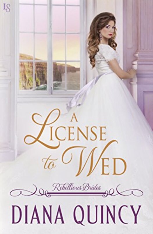 Book cover for "A License to Wed" by Diana DM Quincy