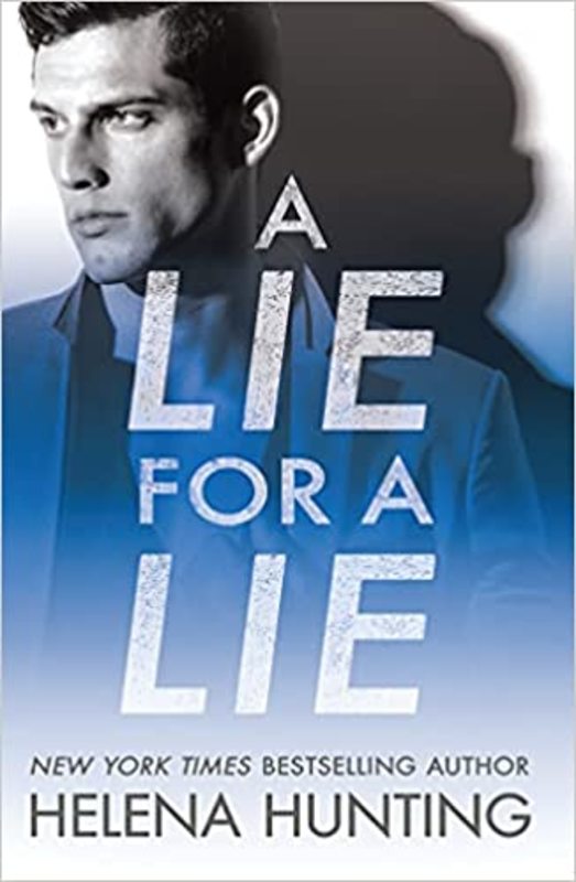 Book cover for "A Lie for a Lie" by Helena Hunting