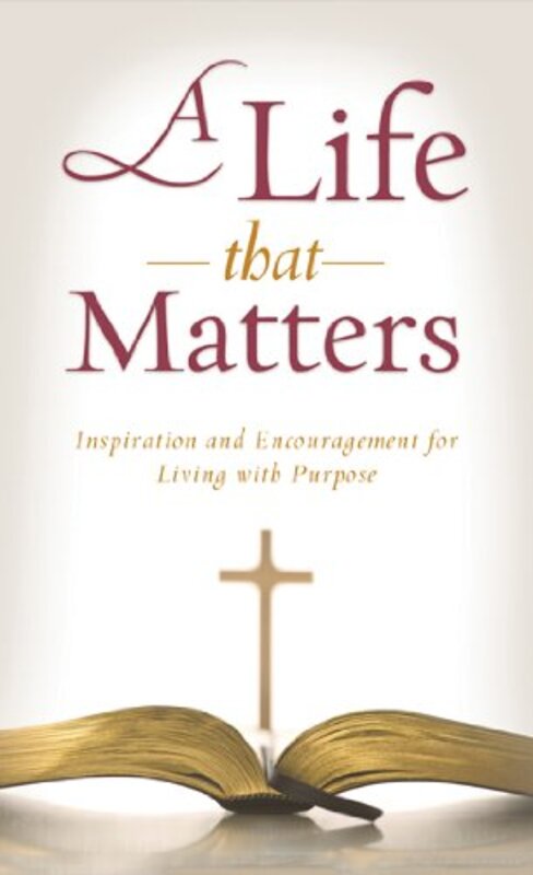 Book cover for "A Life That Matters" by Kimberley Woodhouse