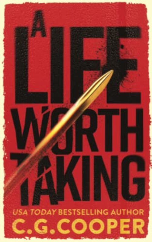 Book cover for "A Life Worth Taking" by CG Cooper