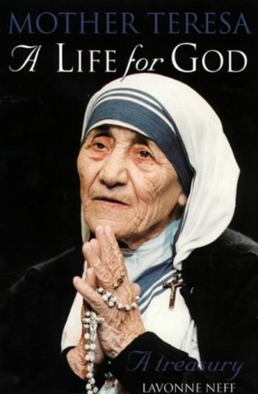 Book cover for "A Life for God" by Mother Teresa