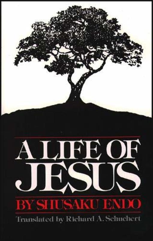 Book cover for "A Life of Jesus" by Shusaku Endo