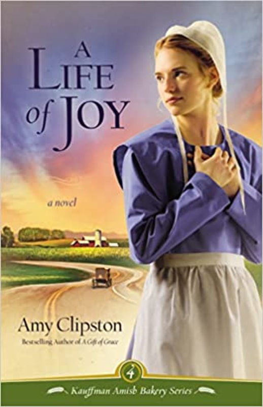 Book cover for "A Life of Joy" by Amy Clipston