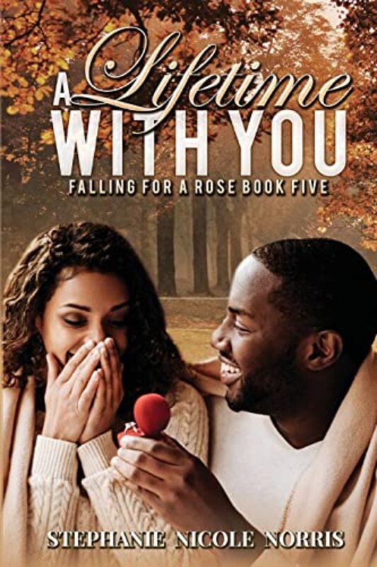Book cover for "A Lifetime With You" by Stephanie Nicole Norris