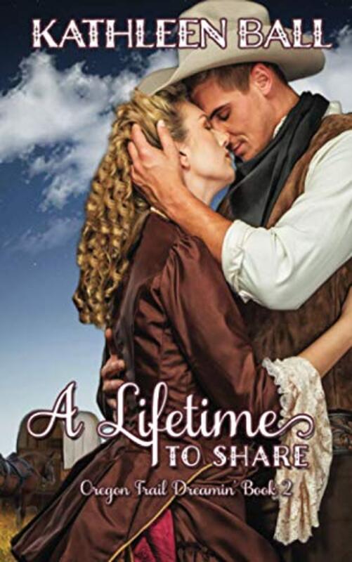 Book cover for "A Lifetime to Share" by Kathleen Ball