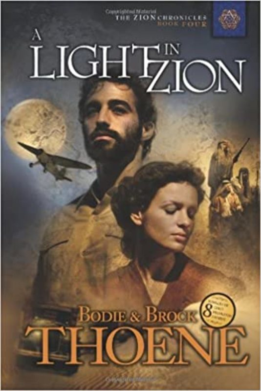 Book cover for "A Light in Zion" by Bodie and Brock Thoene