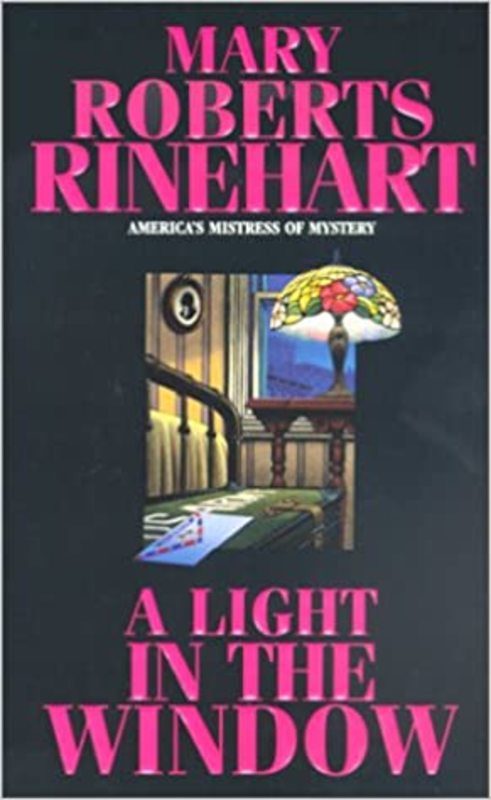 Book cover for "A Light in the Window" by Mary Roberts Rinehart